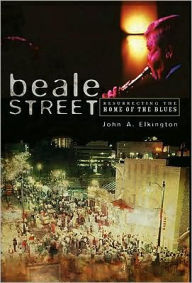 Beale Street: Resurrecting the Home of the Blues