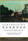 Remembering Norwood: Win Everett's Tales of Tyot