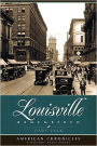 Louisville Remembered