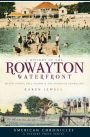 A History of the Rowayton Waterfront: Roton Point, Bell Island and the Norwalk Shoreline