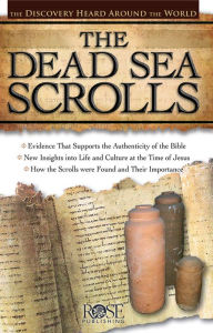 Title: The Dead Sea Scrolls: The Discovery Heard around the World, Author: J Randall Price