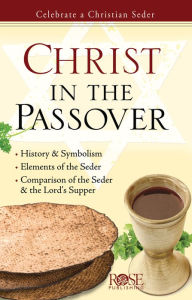 Title: Christ in the Passover, Author: Rose Publishing