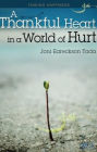 A Thankful Heart in World of Hurt