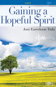 Title: Gaining a Hopeful Spirit, Author: Joni Tada