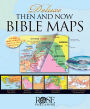 Deluxe Then and Now Bible Maps