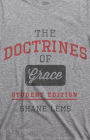 The Doctrines of Grace: Student Edition