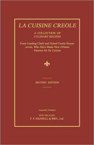 Title: La Cuisine Creole, Author: Lafcadio Hearn