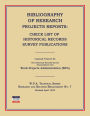 Bibliography of Research Projects Reports: Check List of Historical Records Survey Publications