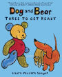 Three to Get Ready (Dog and Bear Series)