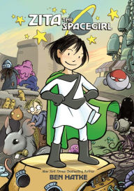 Title: Zita the Spacegirl (Zita the Spacegirl Series #1), Author: Ben Hatke