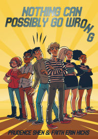 Nothing Can Possibly Go Wrong