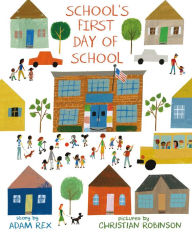 Title: School's First Day of School, Author: Adam Rex