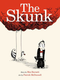 Title: The Skunk, Author: Mac Barnett