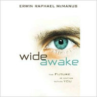 Wide Awake: The Future Is Waiting Within You