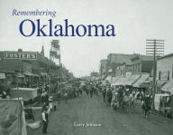 Title: Remembering Oklahoma, Author: Larry Johnson