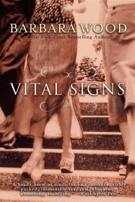 Title: Vital Signs, Author: Barbara Wood