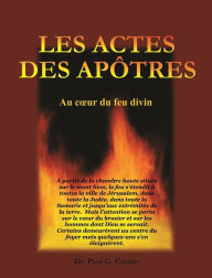 Title: Les actes des apôtres, Author: Dr. Paul G. Caram