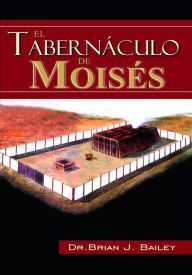 Title: El Tabernáculo de Moisés, Author: Zion Christian Publishers