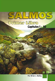 Title: Salmos I, Author: Dr. Brian J. Bailey