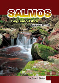 Title: Salmos II, Author: Dr. Brian J. Bailey