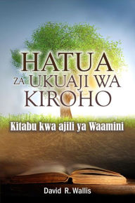 Title: Hatua za Ukuaji wa Kiroho, Author: Rev. David R. Wallis