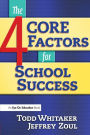 4 CORE Factors for School Success / Edition 1