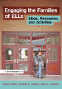Engaging the Families of ELLs: Ideas, Resources, and Activities
