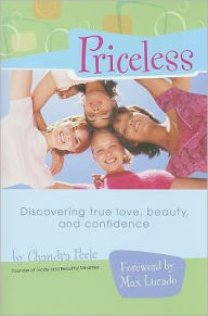 Priceless (Repackaged): Discovering True Love, Beauty, and Confidence