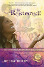 Be Restored!: God's Power for African American Women