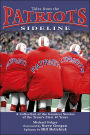 Tales from the Patriots Sideline