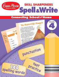 Title: Skill Sharpeners Spell & Write, Grade 4, Author: Evan-Moor Educational Publishers