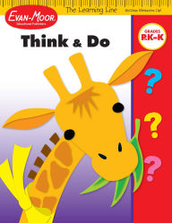 Title: Learning Line: Think and Do, PreK - Kindergarten Workbook, Author: Evan-Moor Educational Publishers
