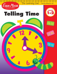 Title: Learning Line: Telling Time, Grade 1 - 2 Workbook, Author: Evan-Moor Educational Publishers