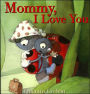 Mommy, I Love You
