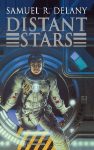 Title: Distant Stars, Author: Samuel R. Delany