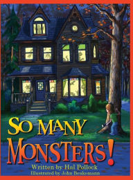 Title: So Many Monsters!, Author: Hal Pollock