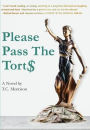 Please Pass The Torts