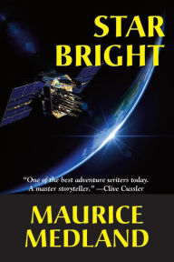 Title: Star Bright, Author: Maurice Medland