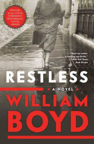 Title: Restless: A Novel, Author: William Boyd