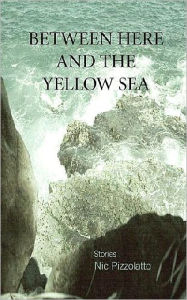 Between Here and the Yellow Sea
