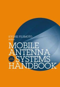Title: Mobile Antenna Systems Handbook / Edition 3, Author: Kyohei Fujimoto