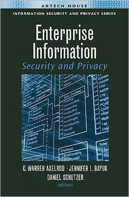 Enterprise Information Security and Privacy