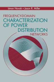 Title: Frequency-Domain Characterization of Power Distribution Networks, Author: Istvan Novak