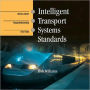 Intelligent Transport Systems Standards