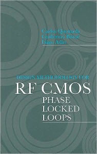 Title: Design Methodology for RF CMOS Phase Lock Loops, Author: Guillermo Bistue