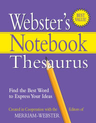 Title: Webster's Notebook Thesaurus, Author: Merriam-Webster