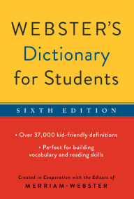 Title: Webster's Dictionary for Students, Sixth Edition, Author: Merriam-Webster