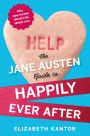 The Jane Austen Guide to Happily Ever After