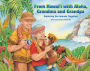 From Hawaii with Aloha, Grandma and Grandpa: Exploring the Islands Together