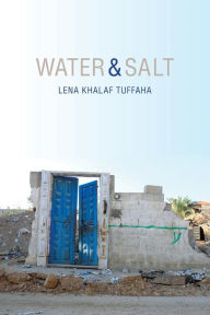 Title: Water & Salt, Author: Lena Khalaf Tuffaha